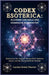 Codex Esoterica: Alchemie der Seele und kosmische Wahrheiten: Geheimnisse der Heiligen Wissenschaft, Göttliche Muster und das Quantenfeld der Realität by Falken, Jasper Leif