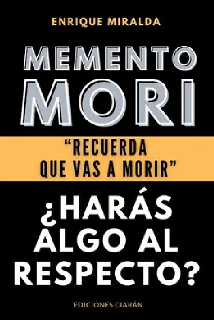 Memento mori: "Asegúrate de vivir" by Enrique Miralda