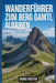 Wanderführer zum Berg Gamti, Albanien: Ein umfassendes Buch zur Entschlüsselung der Eleganz der Natur. by David Chester