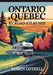 Ontario & Quebec RV Road Atlas 2025: Urban Centers, Scenic Routes & Natural Escapes for Campers and Adventure Travelers by Marin Ostrell