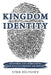 Kingdom Identity: Discovering And Understanding Your God-Given Identity And Purpose by Stan Belyshev