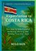 Expatriation to Costa Rica: Your Step-by-Step Roadmap for Moving, Working, and Thriving "Pura Vida" Style by Milo Nox