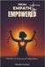 From Empath to Empowered: The R.E.A.L. Path out of Codependency by Crawford, Alexandra