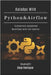 DataOps With Python & Airflow: Orchestrate Automated Workflows with Full Control by Smart Tech Content, Studiod21