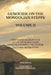 Genocide On The Mongolian Steppe