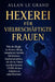 Hexerei Für Vielbeschäftigte Frauen: Wie du Magie in deinen Alltag integrieren kannst, mit kleinen Zaubersprüchen, die du zu Hause machen kannst, OHNE by Allan Le Grand, Allan Le Grand