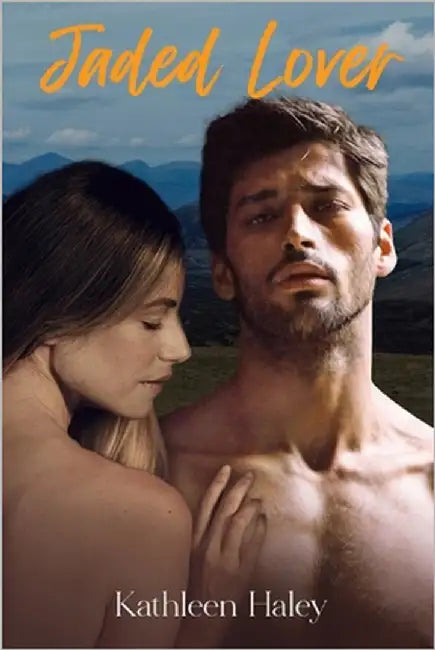 Jaded Lover by Haley, Kathleen