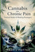Cannabis for Chronic Pain: Natural Relief & Healing Strategies by Mary J. Potter