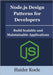 Node.js Design Patterns for Developers: Build Scalable and Maintainable Applications by Koele, Haider