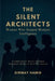 The Silent Architects: Women Who Shaped Modern Intelligence, A Comprehensive History of Female Intelligence Officers in Post-War America by Girmay Hamid
