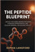 ThЕ PЕРtІdЕ BluЕРrІnt: Unlосk thе Sсіеnсе Behind Ant&# by Langford, Sophia