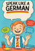Speak like a German by Ali Rjoub