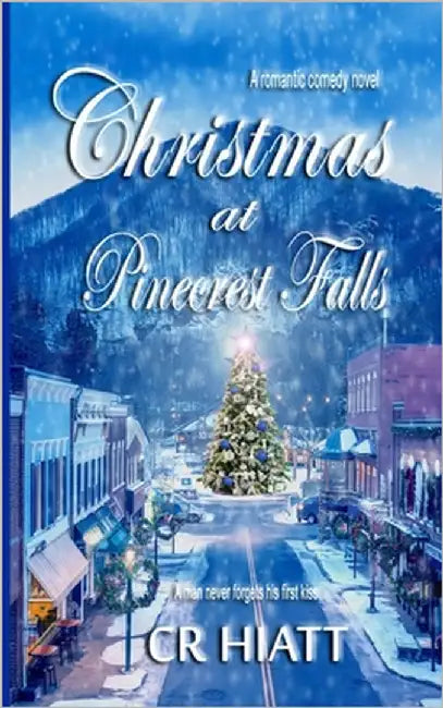 Christmas at Pinecrest Falls by Hiatt, Cr
