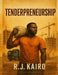 Tenderpreneurship by R. J. Kairo