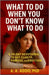 What to Do When You Don't Know What to Do: A 30-Day Devotional for Clarity, Purpose, and Direction by Addo, A. A.