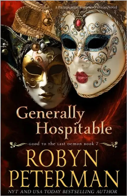 Generally Hospitable: A Paranormal Women's Fiction Novel: Good To The Last Demon, Book 7 by Peterman, Robyn