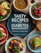 Tasty Recipes for Diabetes Management: 170 Nutritious Meal Ideas - Aubrey QN Garmon by Aubrey Qn Garmon