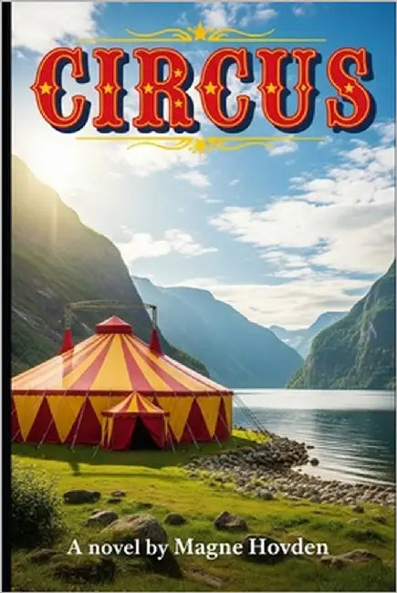Circus by Hovden, Magne