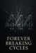 444(tm): Forever Breaking Cycles by Nakesha S. Crawford