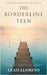 The Borderline Teen by Leah Llorens