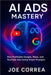 AI Ads Mastery by Correa, Joe