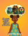Destiny's After School Adventure Coloring Book by Destiny Bryant