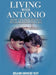 Living with Antonio - how to understand your autistic sibling by Benjamin Dominguez-Volpe