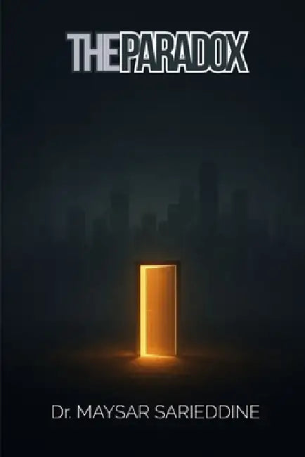 The Paradox by Maysar Sarieddine