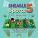 Sneable Sports 5, Meet Samantha Goalkicker: Co-Founder by Jenn K. Rosen, Michael T. Pellegrino