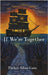 If We're Together by Allan Gain, Parker