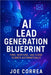 AI Lead Generation Blueprint: Find, Nurture, and Close Clients Automatically by Correa, Joe