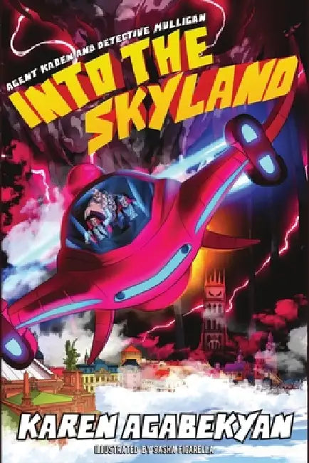 Agent Kaden and Detective Mulligan: Into the Skyland by Karen Agabekyan, Sasha Figarella
