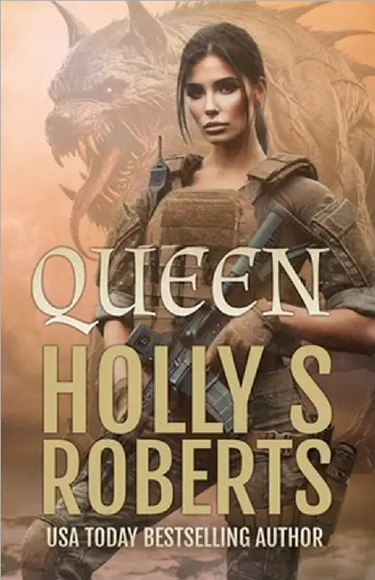 Queen by Holly S. Roberts