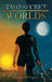 Two Secret Worlds by Harper Depagter