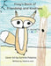 Foxy's Book of Friendship and Kindness: A Journal for Kids by Delatria Sam