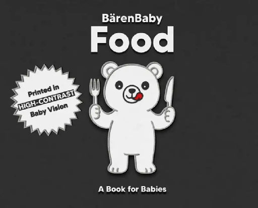 Food: A High-Contrast Book for Babies by Ryan Baker