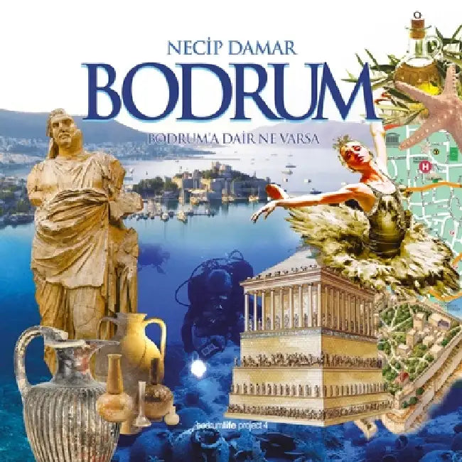 Bodrum - Bodrum'a Dair Ne Varsa by Necip Damar