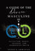 Divine Masculine Guide by Yeshua Abraxas