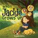 When Jackie Grows Up by Childress, Jacqueline