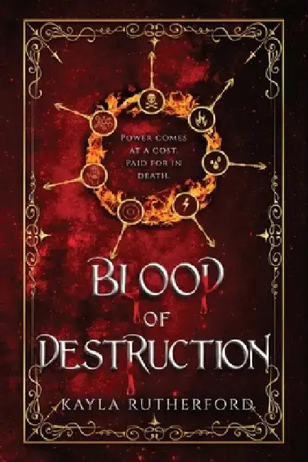 Blood of Destruction by Kayla Rutherford