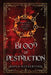 Blood of Destruction by Kayla Rutherford