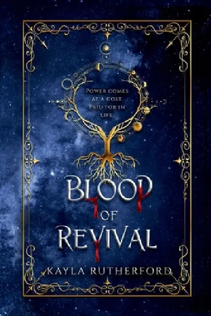 Blood of Revival by Kayla Rutherford