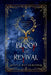 Blood of Revival by Kayla Rutherford