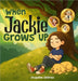 When Jackie Grows Up by Childress, Jacqueline