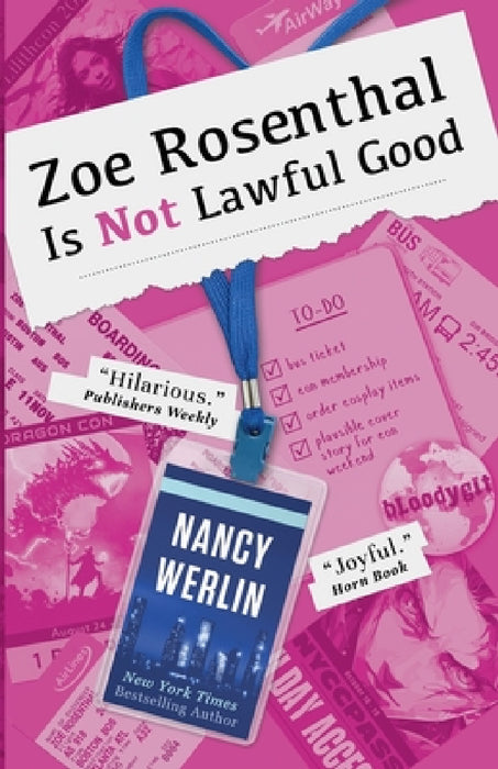 Zoe Rosenthal Is Not Lawful Good by Nancy Werlin