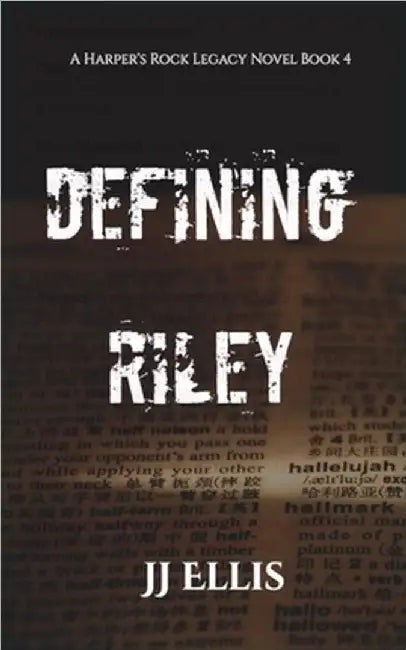 Defining Riley by Ellis, Jaimee J.