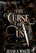 The Curse of Us (Large Print): The Broken Immortals Reborn: The Broken Immortals Reborn Book Two (Large Print): The Broken Immortals Reborn Book Two by Jessica White