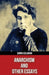 Anarchism and Other Essays(Polis & Praxis Red Series)(Annotated) by Emma Goldman