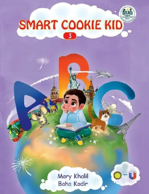 Smart Cookie Kid ABC 3: Letters O-U by Mary Khalil