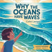 Why the Oceans Have Waves? by Cohe Lamps